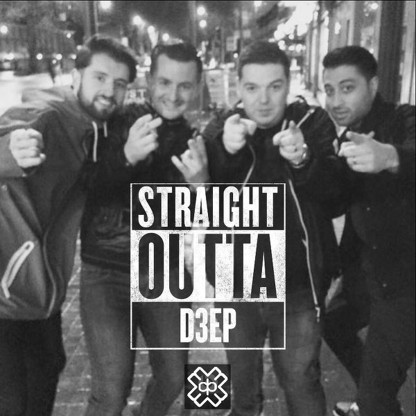 STRAIGHT OUTTA D3EP August