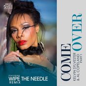 Come Over (Wipe The Needle's Vocal Mix)
