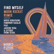 Find Myself (Moon Rocket Remix)
