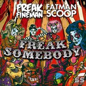 Freak Somebody (Rubb Sound System Remix)