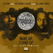 Wake Up & Stand Up (Kai Alce KZR Vocal Mix)