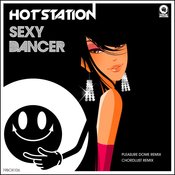 Sexy Dancer (Pleasure Dome Remix)