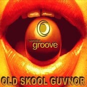 Old Skool Guvnor (SweeterGroove's Cockney Dub)