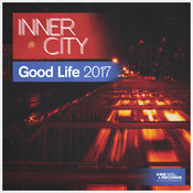 Good Life 2017 (Extended Mix)