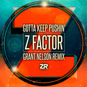 Gotta Keep Pushin' (Grant Nelson Remix)