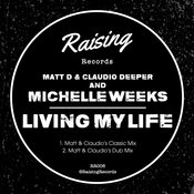 Living My Life (Matt & Claudio's Classic Mix)