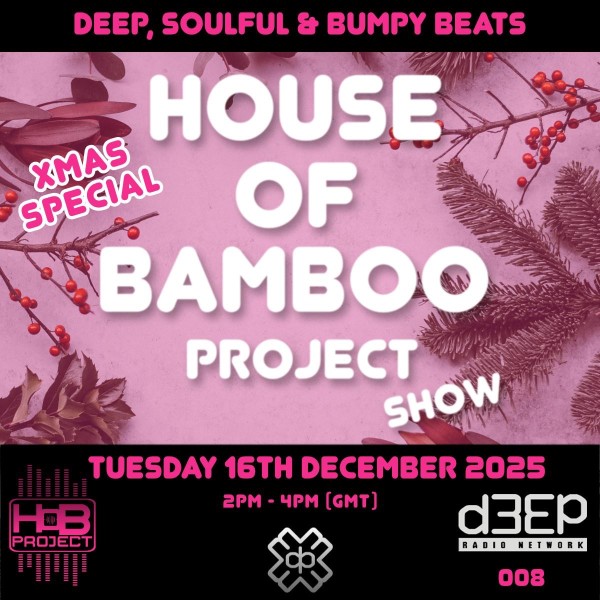 House Of Bamboo Project (15/12/25)