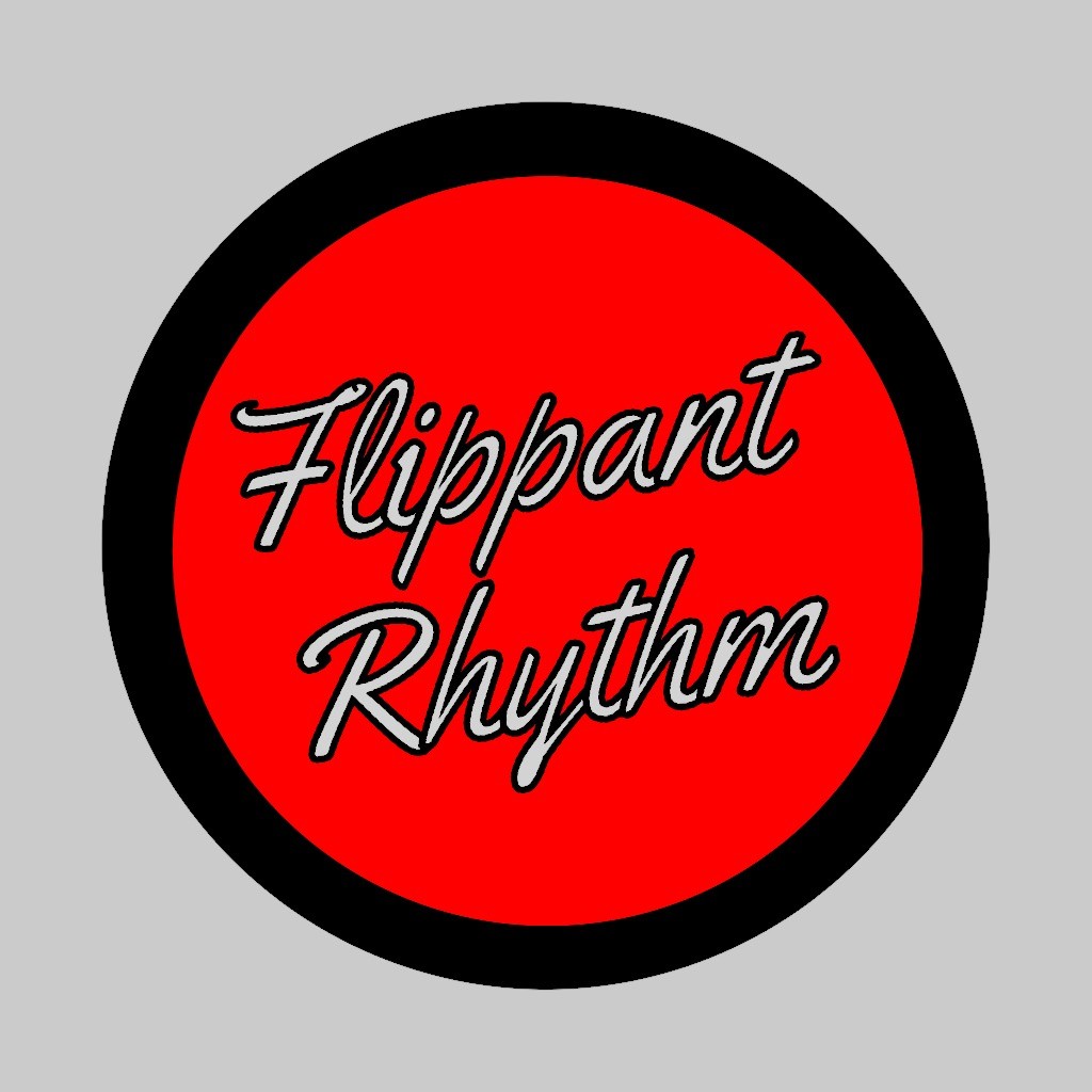 Flippant Rhythm Sessions (12/07/26)