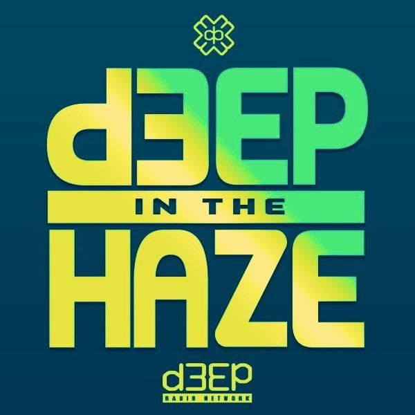 D3EP In The Haze (20/12/25)