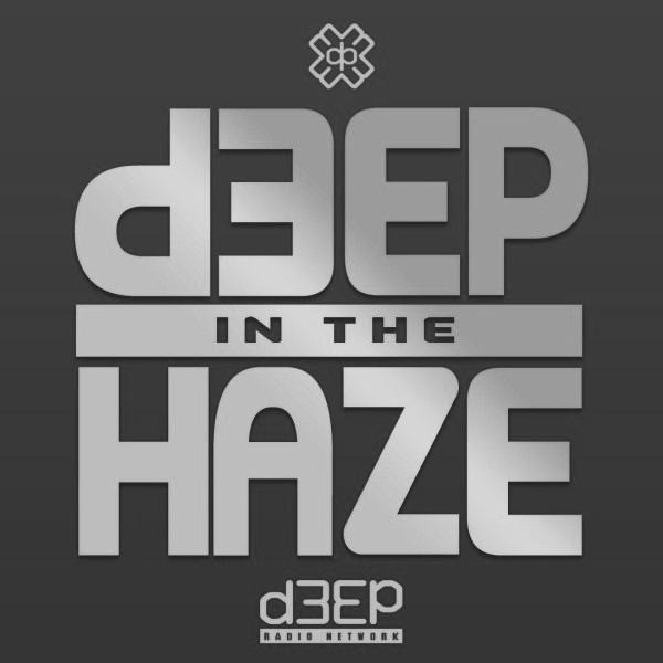 D3EP In The Haze (14/02/26)