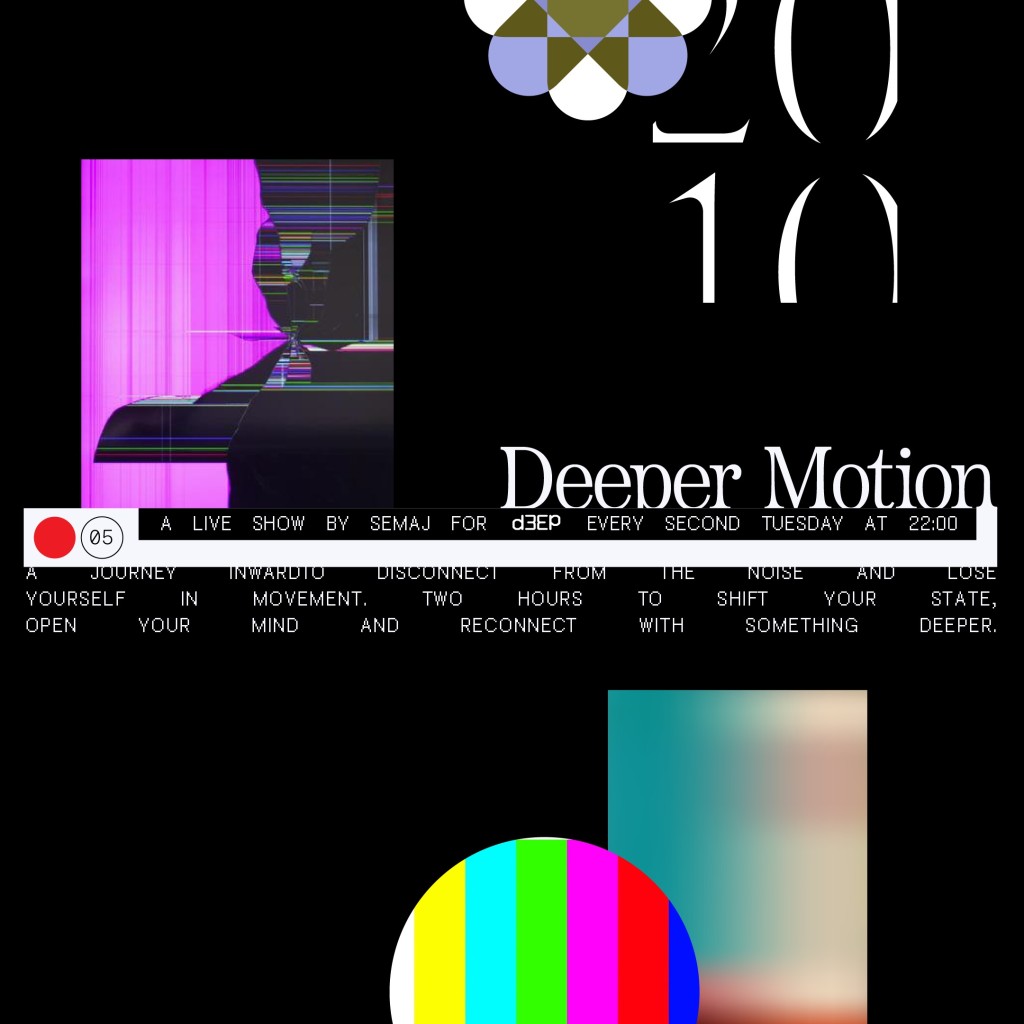 Deeper Motion (20/10/26)