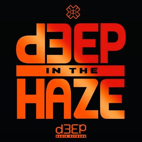D3EP In The Haze (22/11/25)