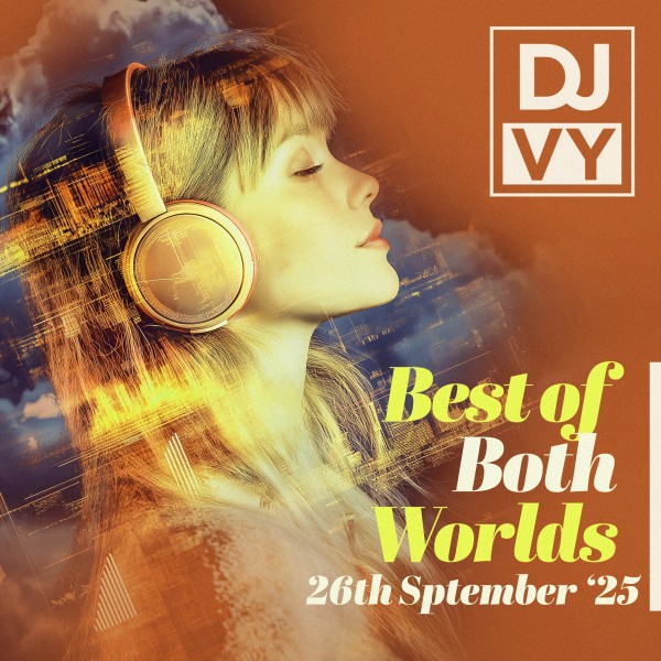 Best Of Both Worlds (26/09/25)
