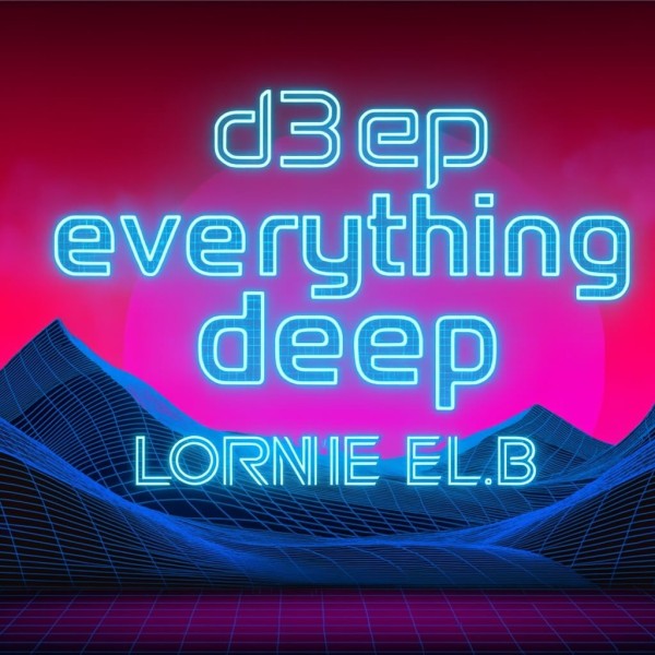 Everything Deep (16/11/25)