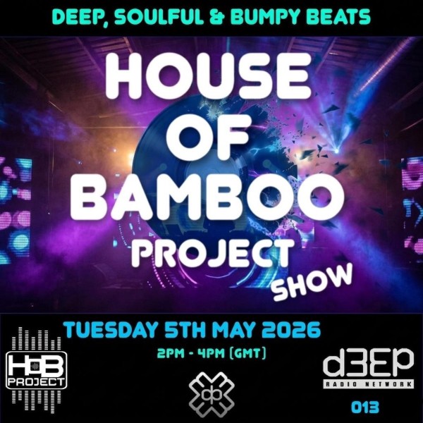 House Of Bamboo Project (05/05/26)