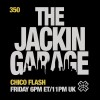 The Jackin’ Garage (10/07/26)