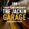 The Jackin’ Garage (04/11/22)