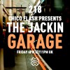 The Jackin’ Garage (07/04/23)