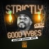 Strictly Good Vybes (19/01/24)