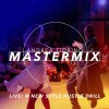 Mastermix (02/12/22)