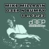 Deep 'n' Bumpy (18/03/22)