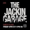 The Jackin’ Garage (24/10/25)