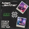 Where D3EP Meets Garage (23/05/23)