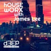 hOUSEwORX (03/09/21)