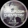 Dancefloor Chemistry (24/01/26)