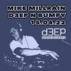 Deep 'n' Bumpy (15/04/22)