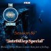The D3EP Lounge (22/07/25)