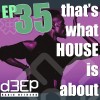 That's What House Is About (22/08/24)