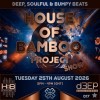 House Of Bamboo Project (25/08/26)