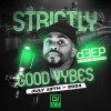 Strictly Good Vybes (19/07/24)