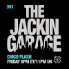 The Jackin’ Garage (24/07/26)