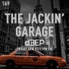 The Jackin’ Garage (11/02/22)