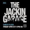 The Jackin’ Garage (07/08/26)