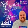 Soul Chemistry Show (14/08/23)