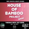 House Of Bamboo Project (29/07/25)