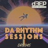 Da Rhythm Sessions (23/03/22)