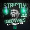 Strictly Good Vybes (24/05/24)