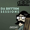 Da Rhythm Sessions (09/02/22)