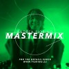 Mastermix (01/04/22)
