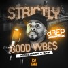 Strictly Good Vybes (02/08/24)