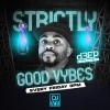 Strictly Good Vybes (15/03/24)