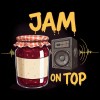 Jam On Top (20/02/25)