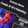 Funk It, It's Sunday (22/09/24)