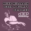 Deep 'n' Bumpy (08/04/22)