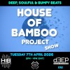 House Of Bamboo Project (07/04/26)