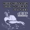 Deep 'n' Bumpy (07/01/22)